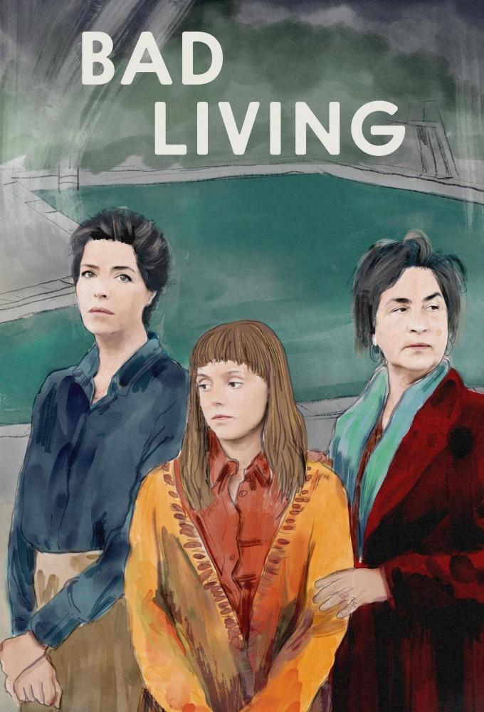 Bad Living