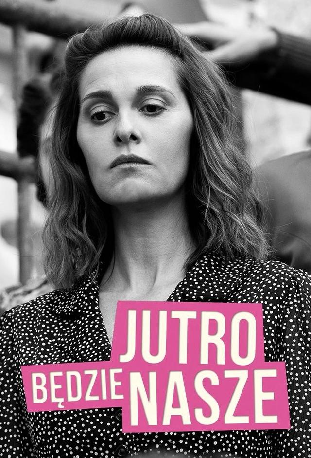 Jutro będzie nasze