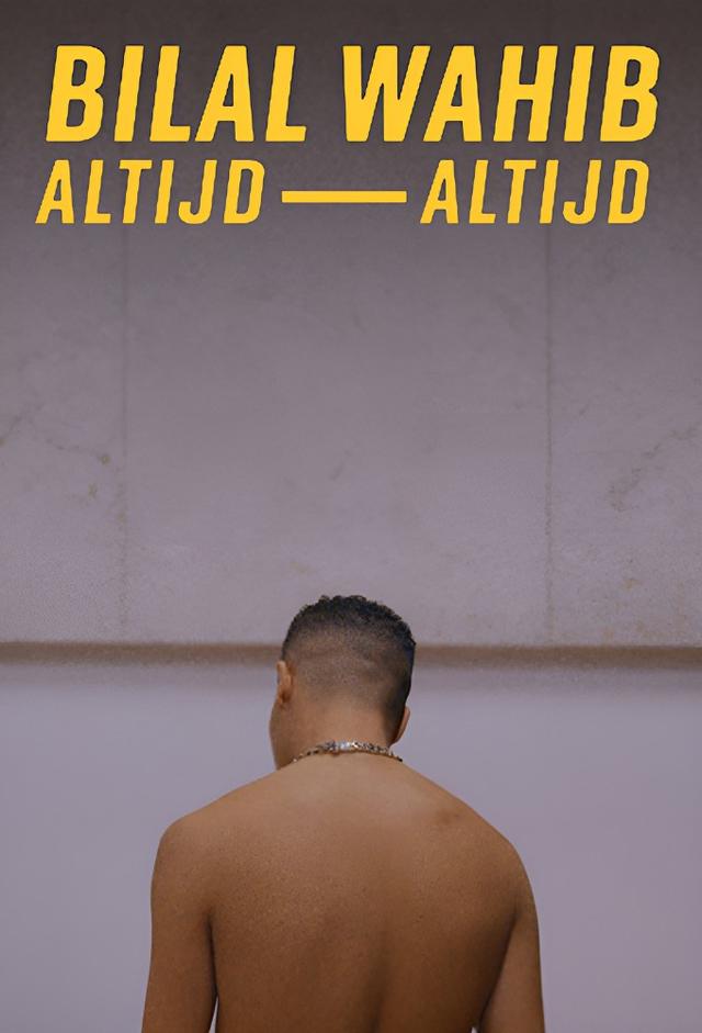 Bilal Wahib: Altijd Altijd