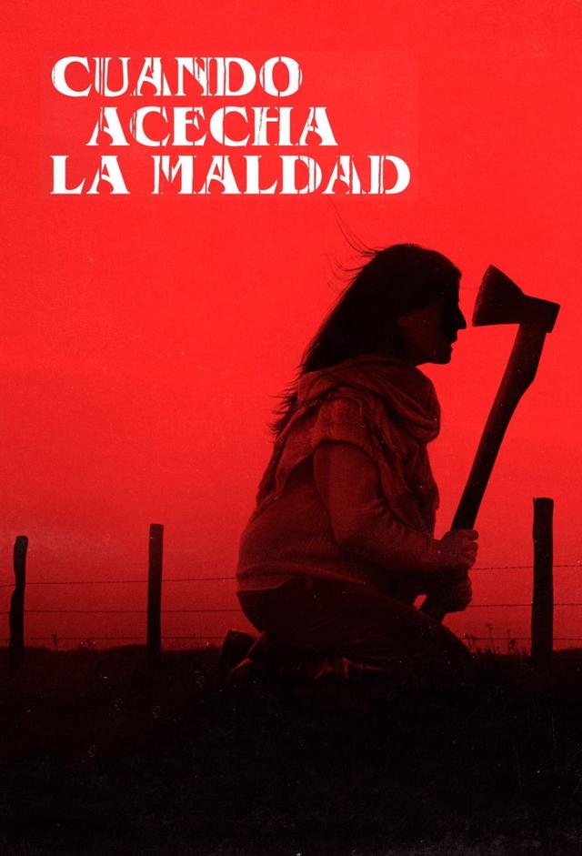 Cuando acecha la maldad