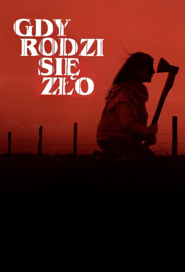 Gdy rodzi się zło