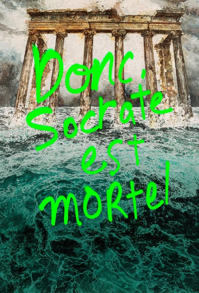 Therefore, Socrates is Mortal