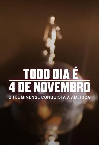 Todo Dia É 4 De Novembro: O Fluminense Conquista A América