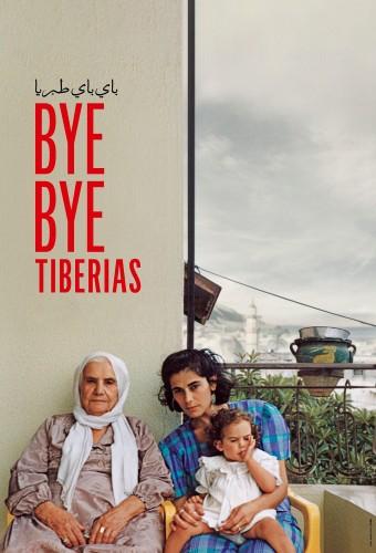 Bye Bye Tiberias