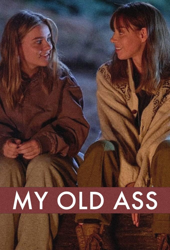 My Old Ass