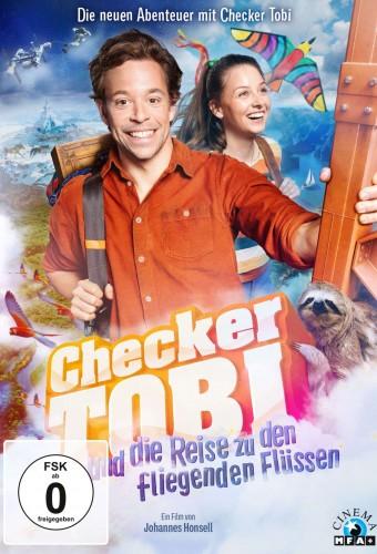Checker Tobi und die Reise zu den fliegenden Flüssen