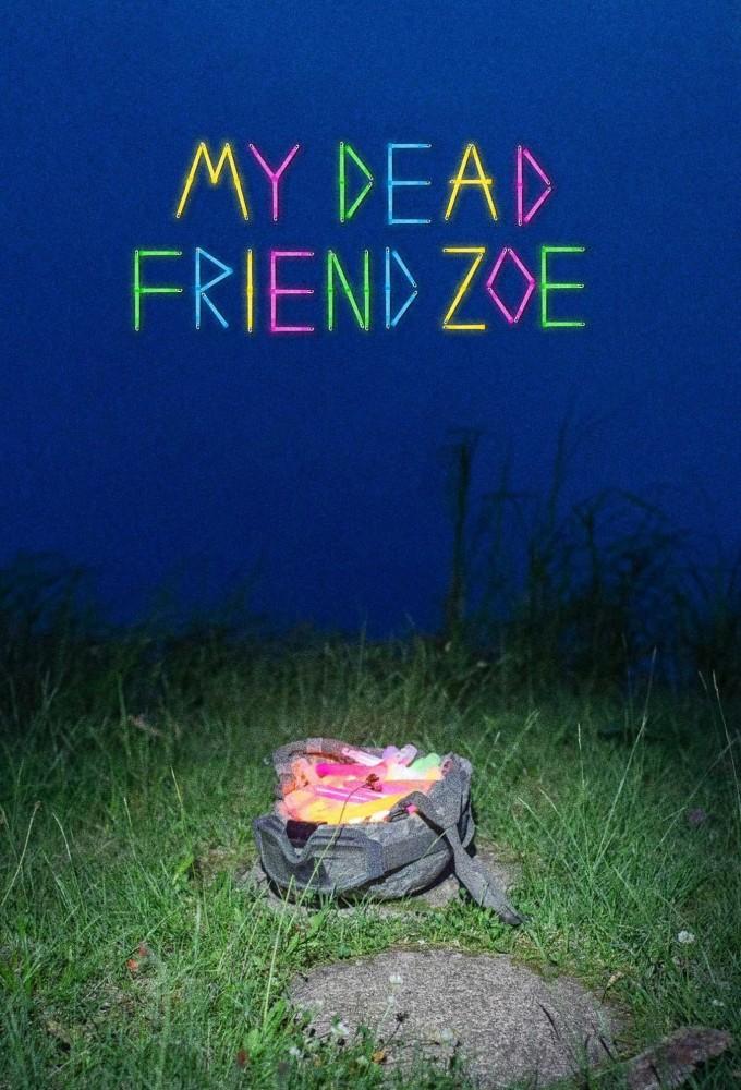 My Dead Friend Zoe