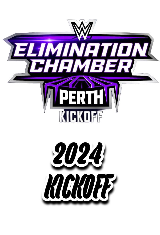 WWE Elimination Chamber 2024 Kickoff