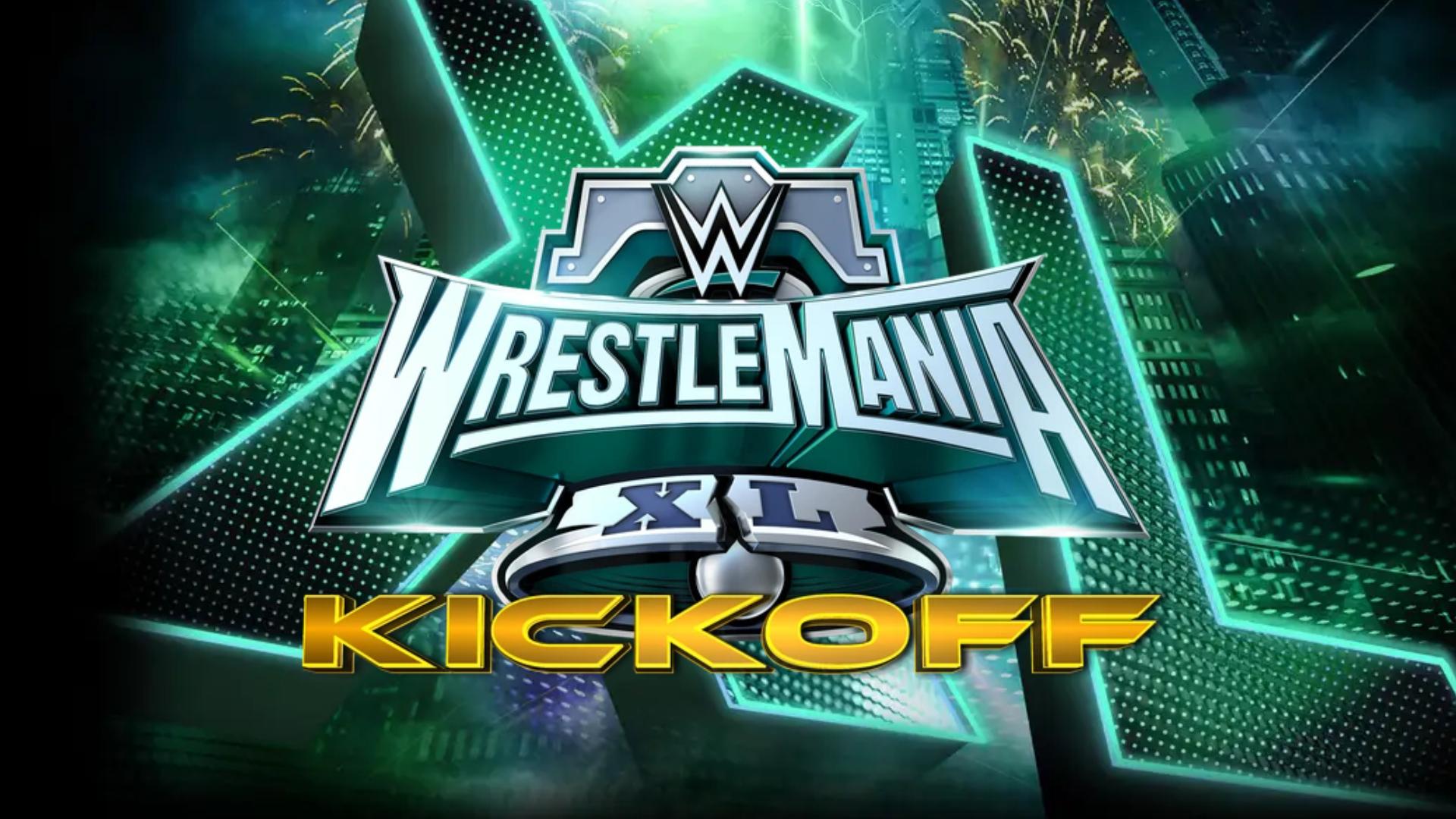 WWE WrestleMania 40 Kickoff