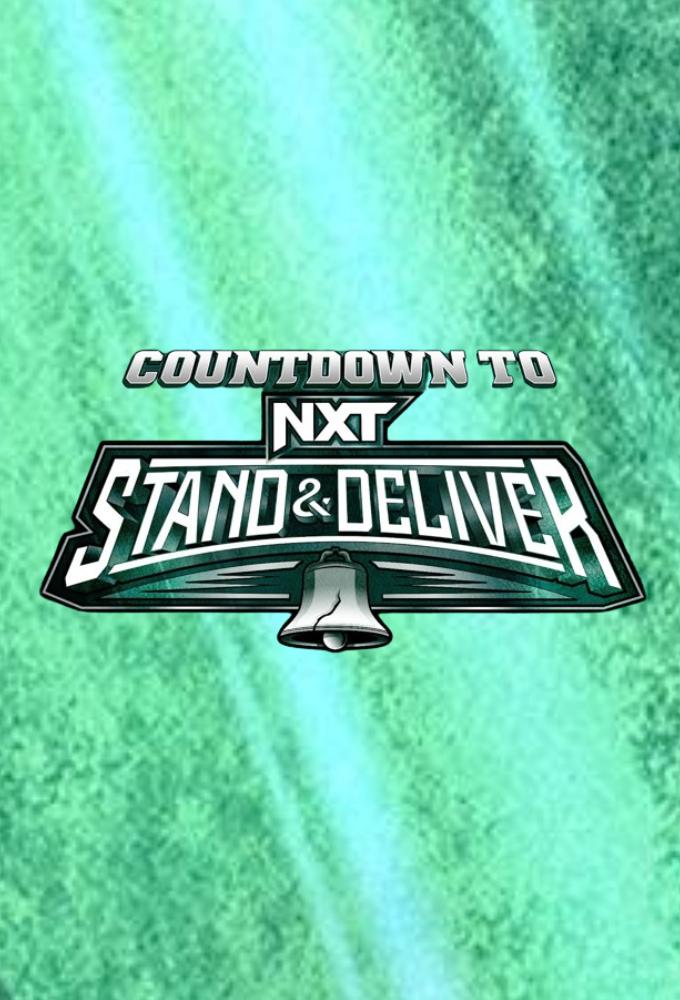 WWE Countdown to NXT Stand & Deliver 2024