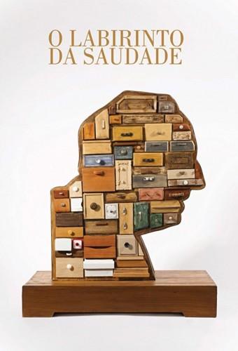 O Labirinto da Saudade