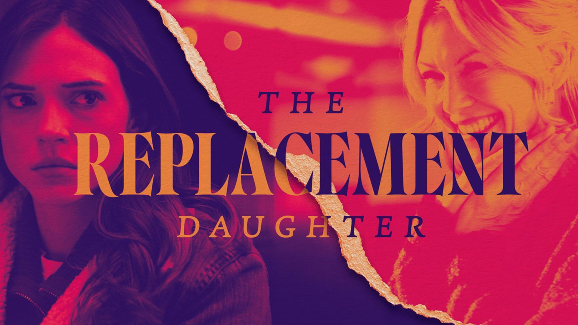 The Replacement Daughter