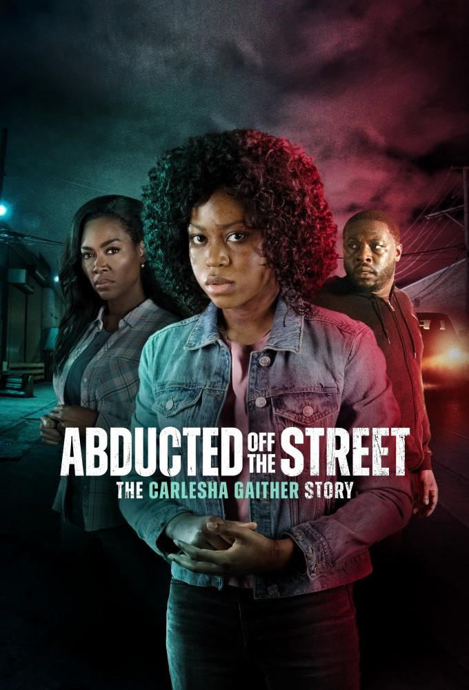 Abducted Off the Street: The Carlesha Gaither Story