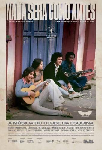 Nada Será como Antes - A Musica do Clube da Esquina
