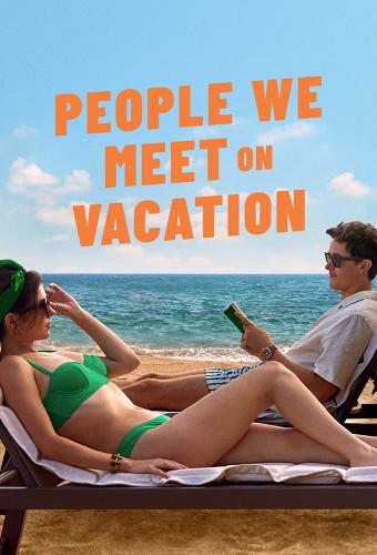 People we meet in vacation - Un amore in vacanza