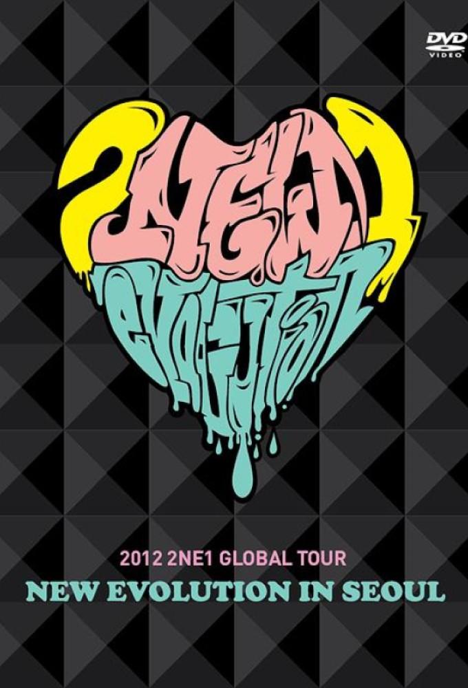 2012 2NE1 Global Tour [New Evolution In Seoul]