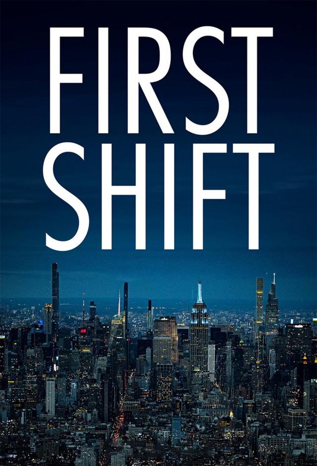 First Shift