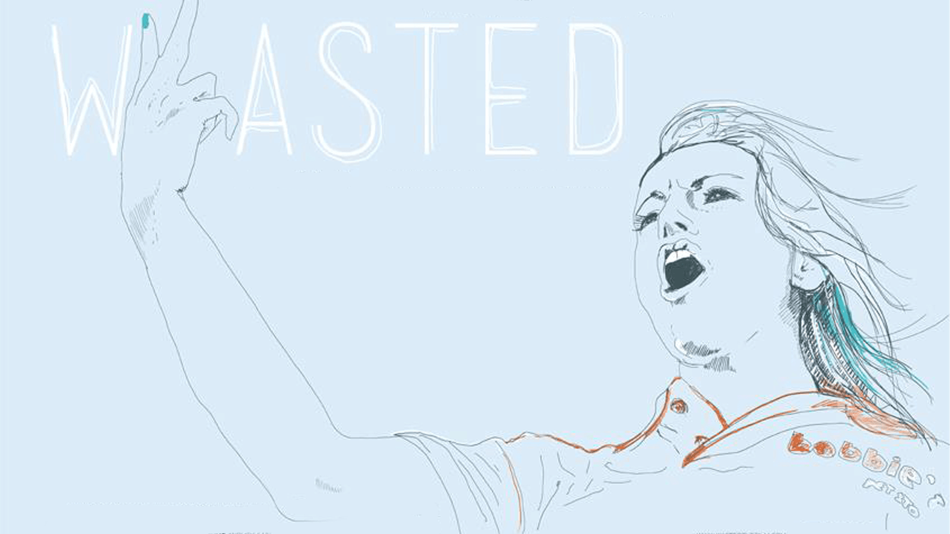 Wasted