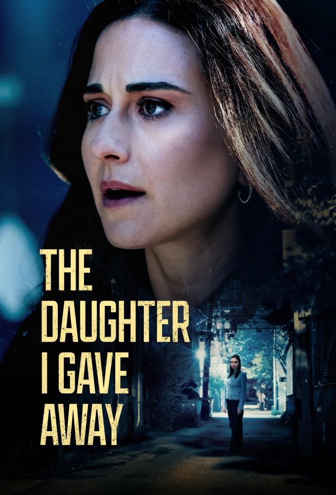 The Daughter I Gave Away