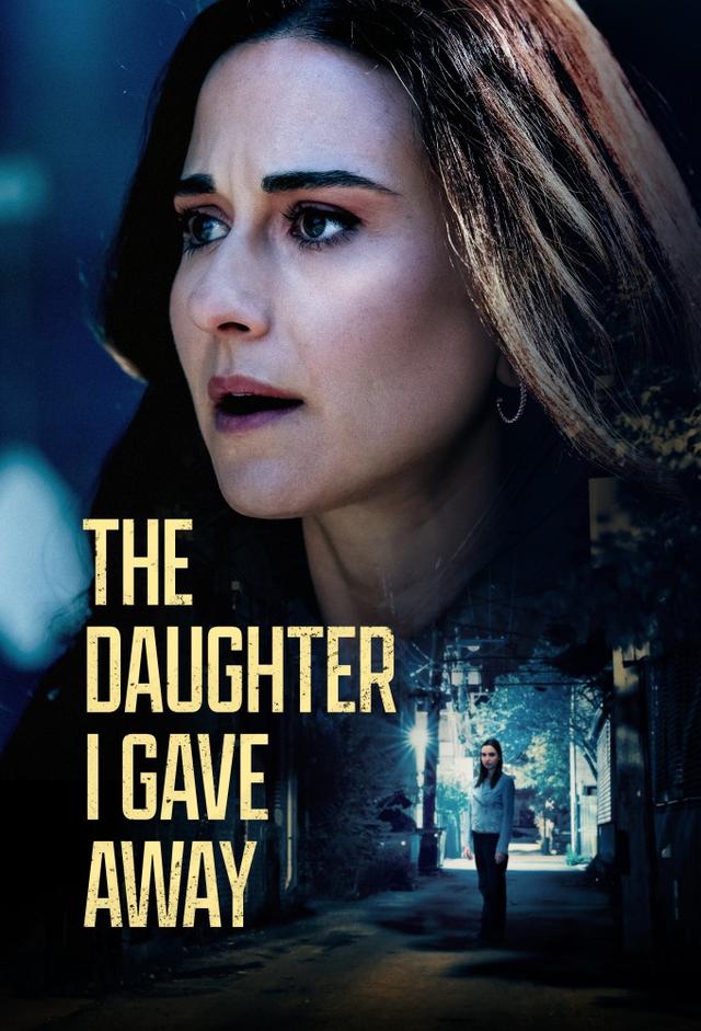 The Daughter I Gave Away
