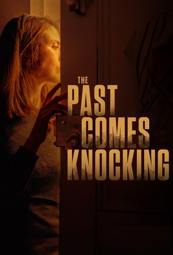 The Past Comes Knocking