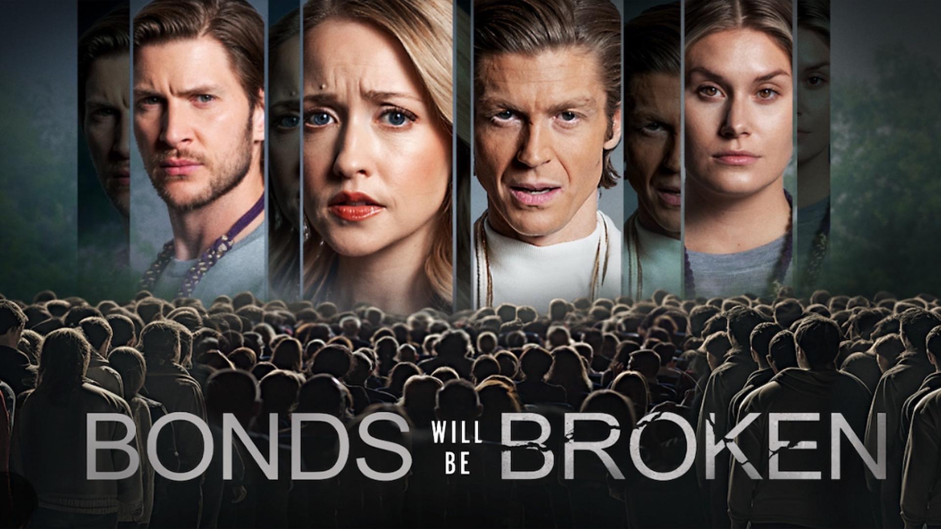 Bonds Will Be Broken