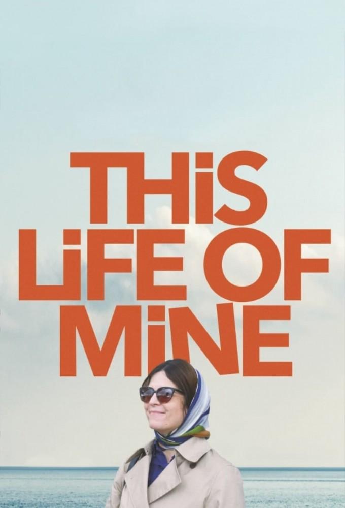 This Life Of Mine