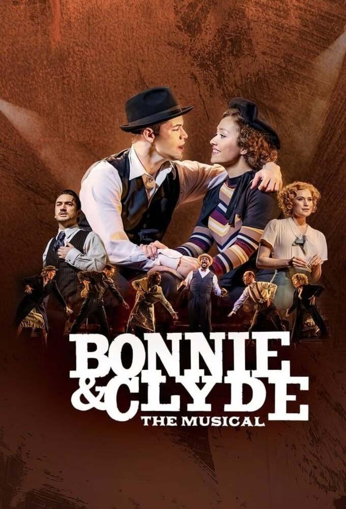 Bonnie & Clyde: The Musical