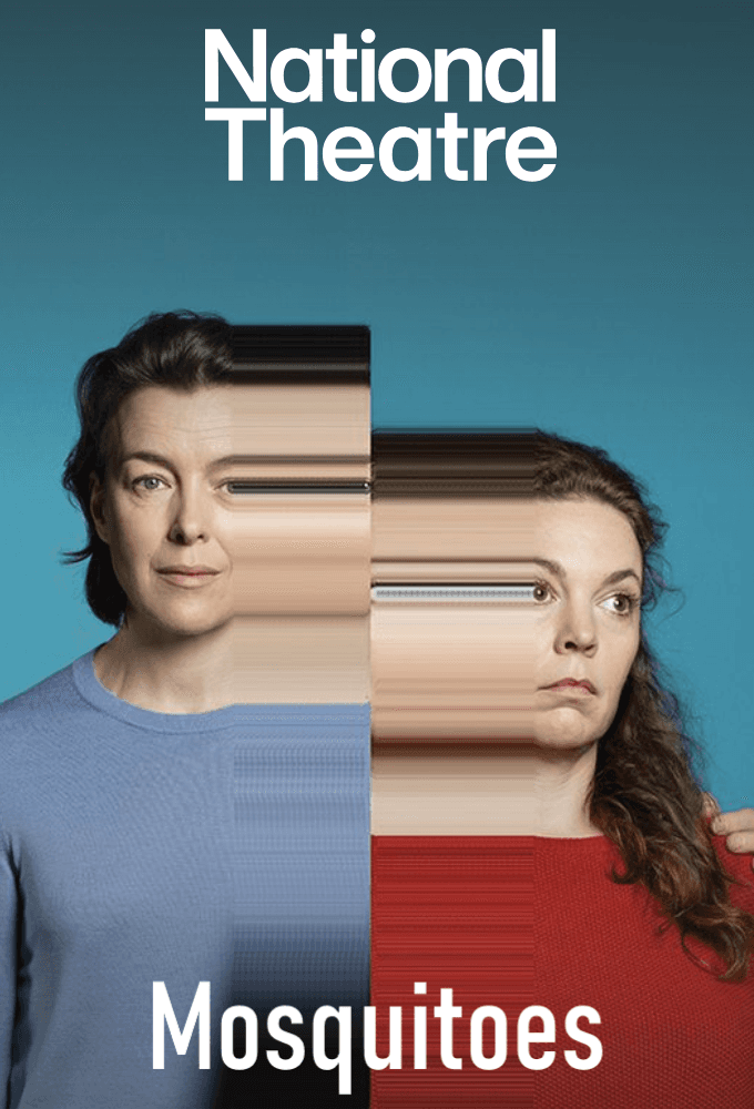 National Theatre Live: Mosquitoes