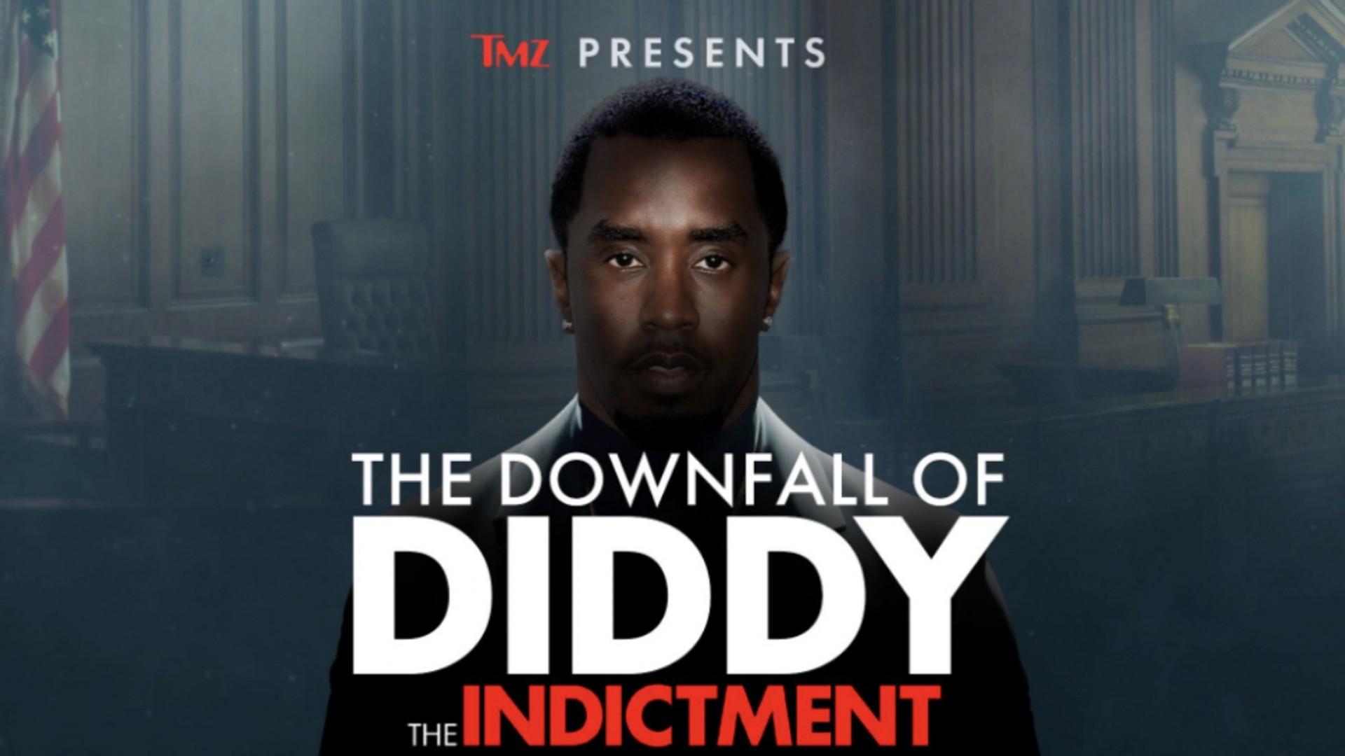 TMZ Presents: The Downfall of Diddy: The Indictment