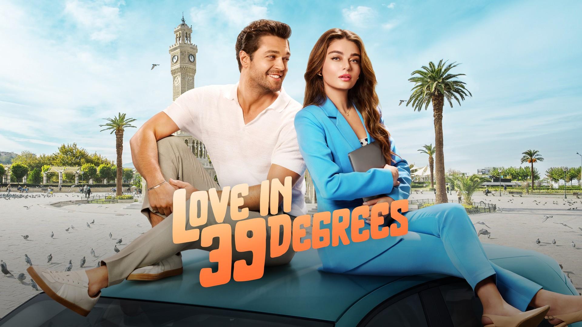Love at 39 Degrees