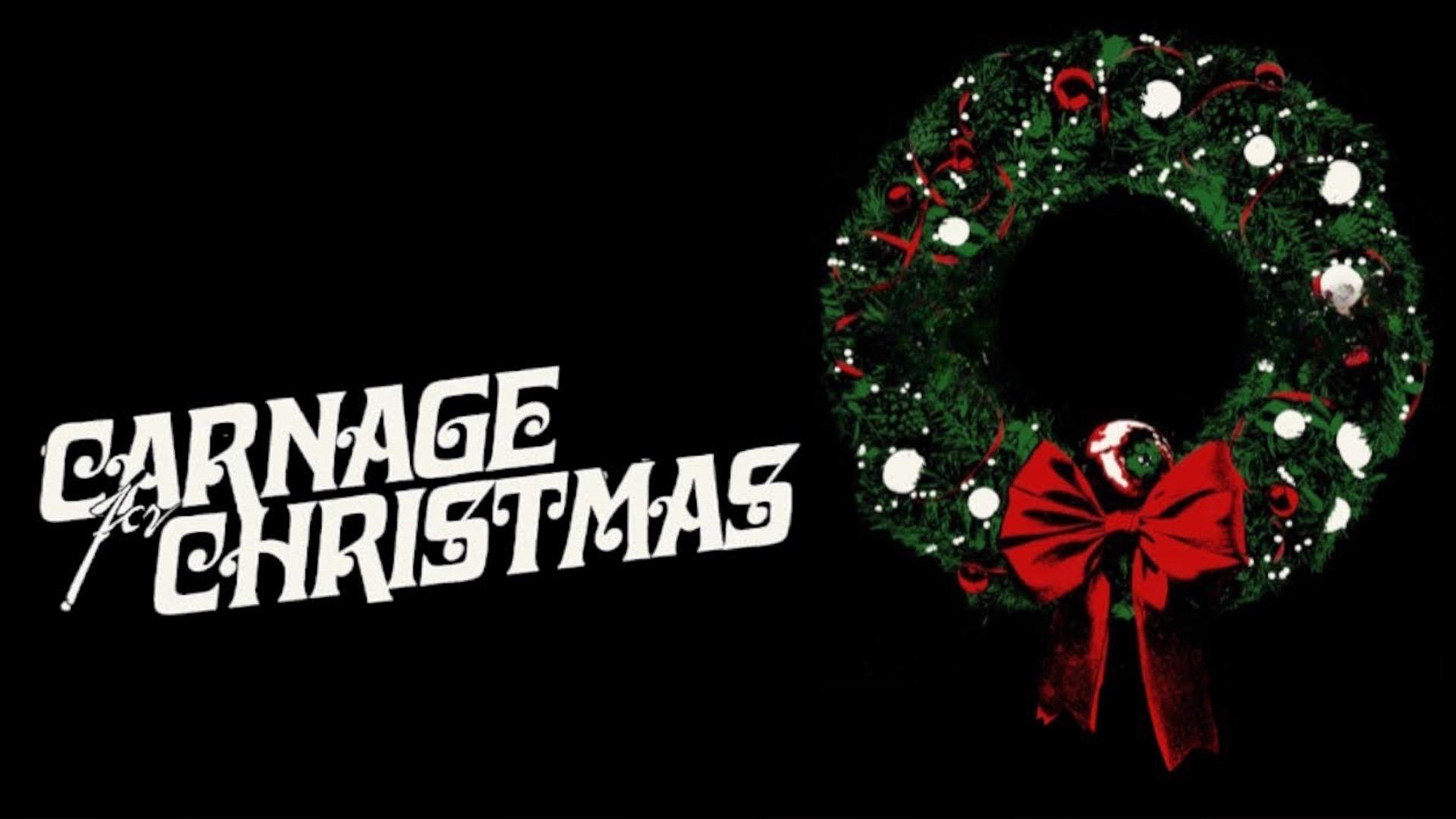Carnage for Christmas