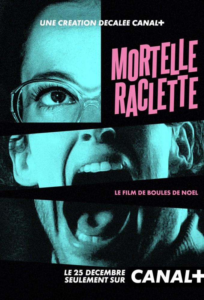 Mortelle Raclette