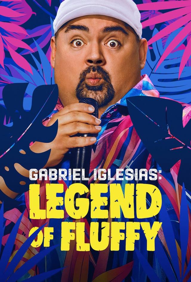 Gabriel Iglesias: Legend of Fluffy