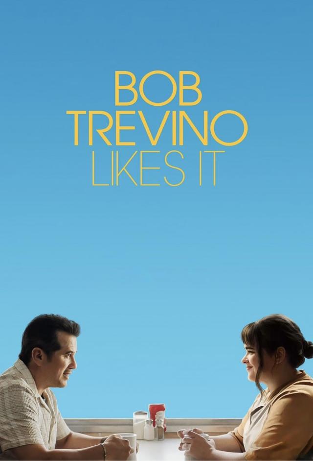Bob Trevino Likes It 