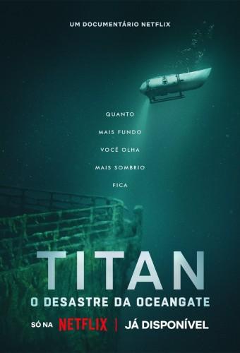 TITAN: The OceanGate Disaster
