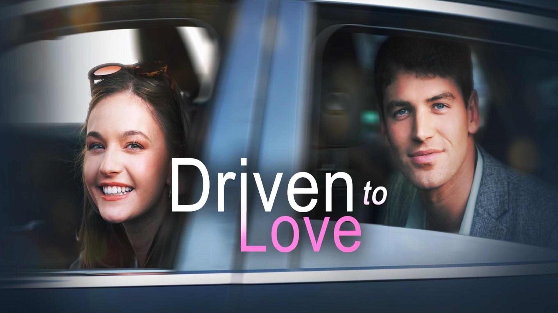Driven To Love