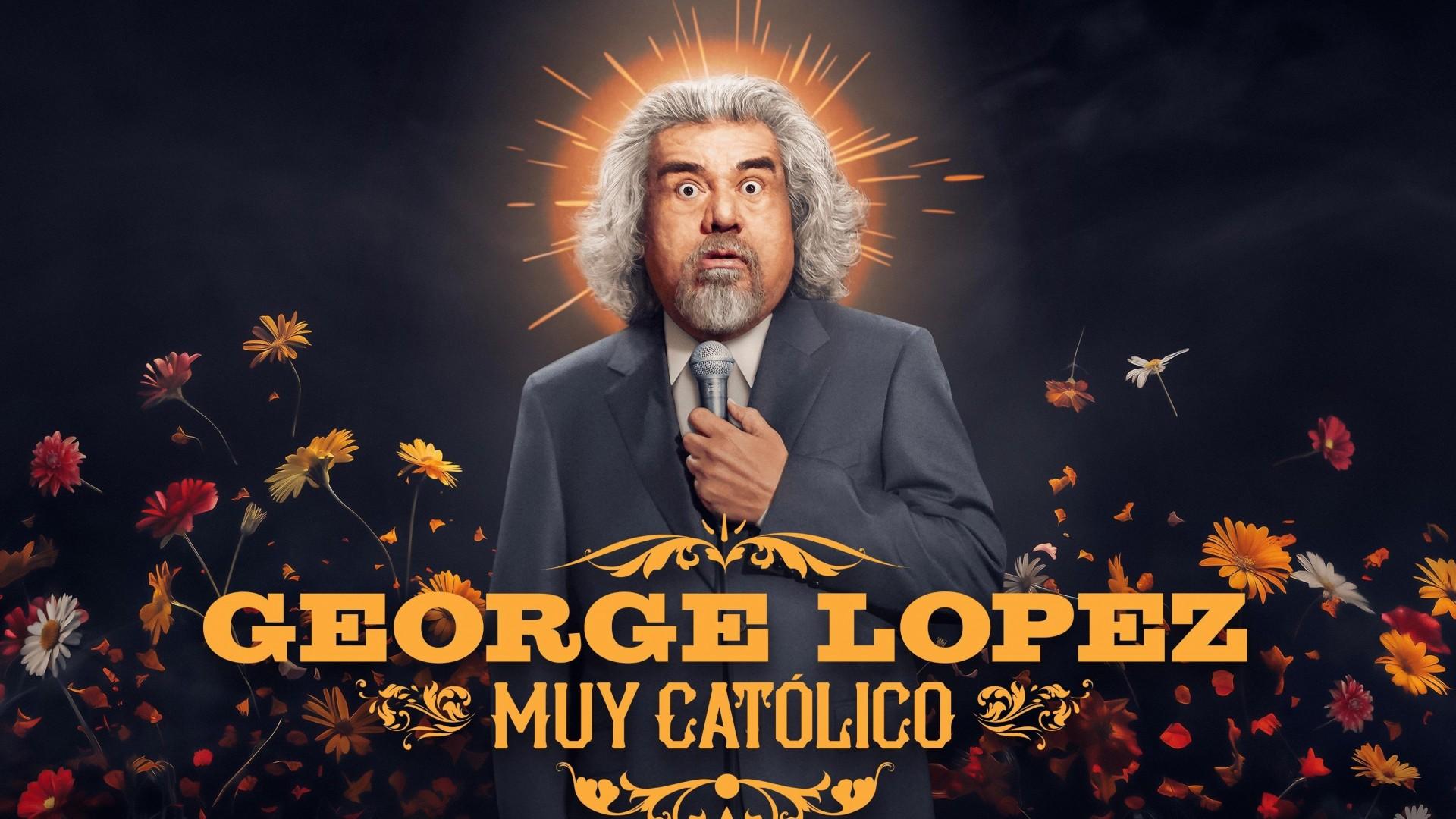 George Lopez: Muy Católico