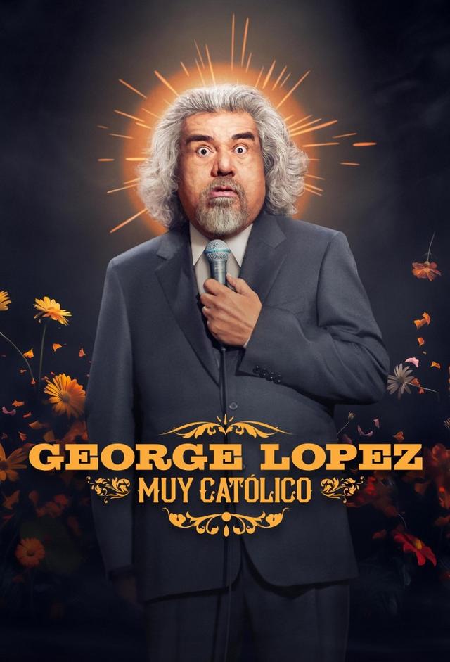 George Lopez: Muy Católico