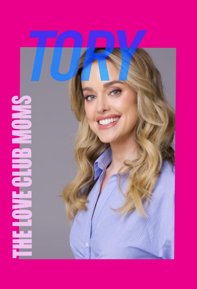 The Love Club Moms: Tory
