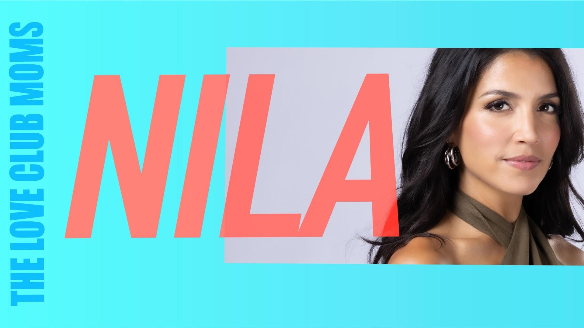 The Love Club Moms: Nila