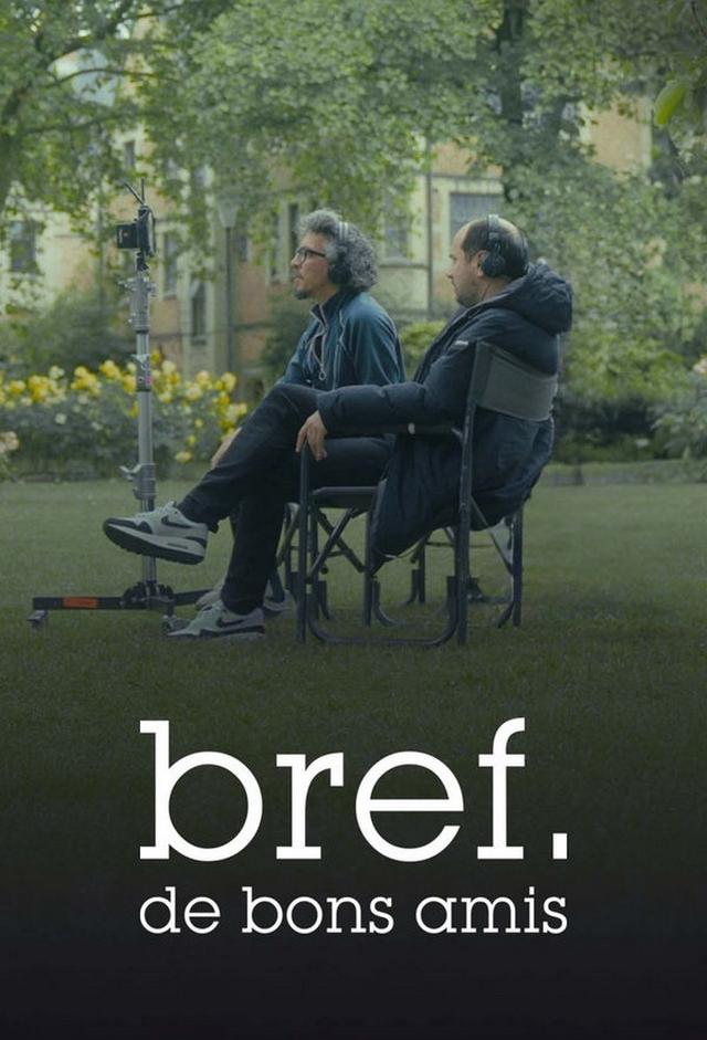Bref. Good Friends