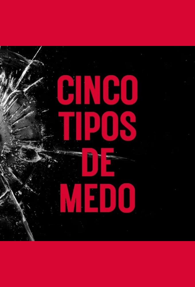 Cinco Tipos de Medo