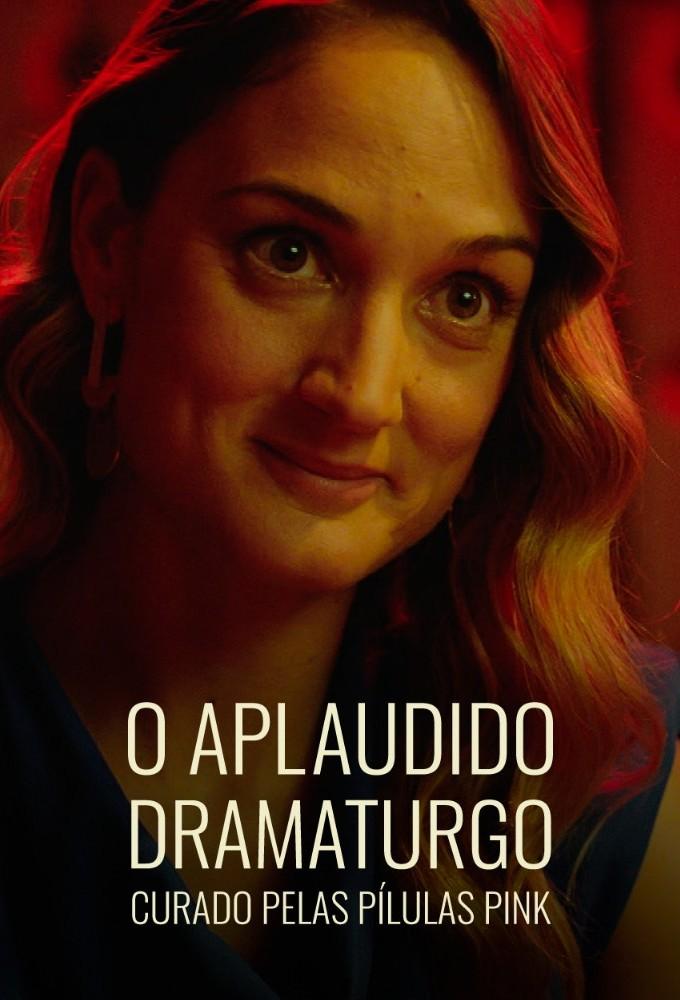 O Aplaudido Dramaturgo Curado Pelas Pílulas Pink