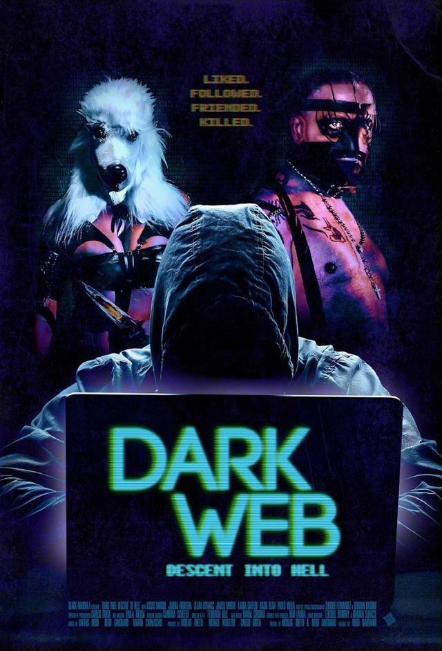 Dark Web: Descent Into Hell