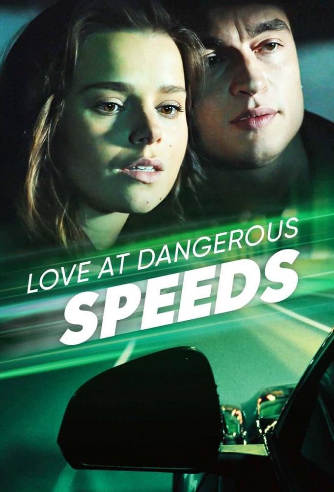 Love at Dangerous Speeds