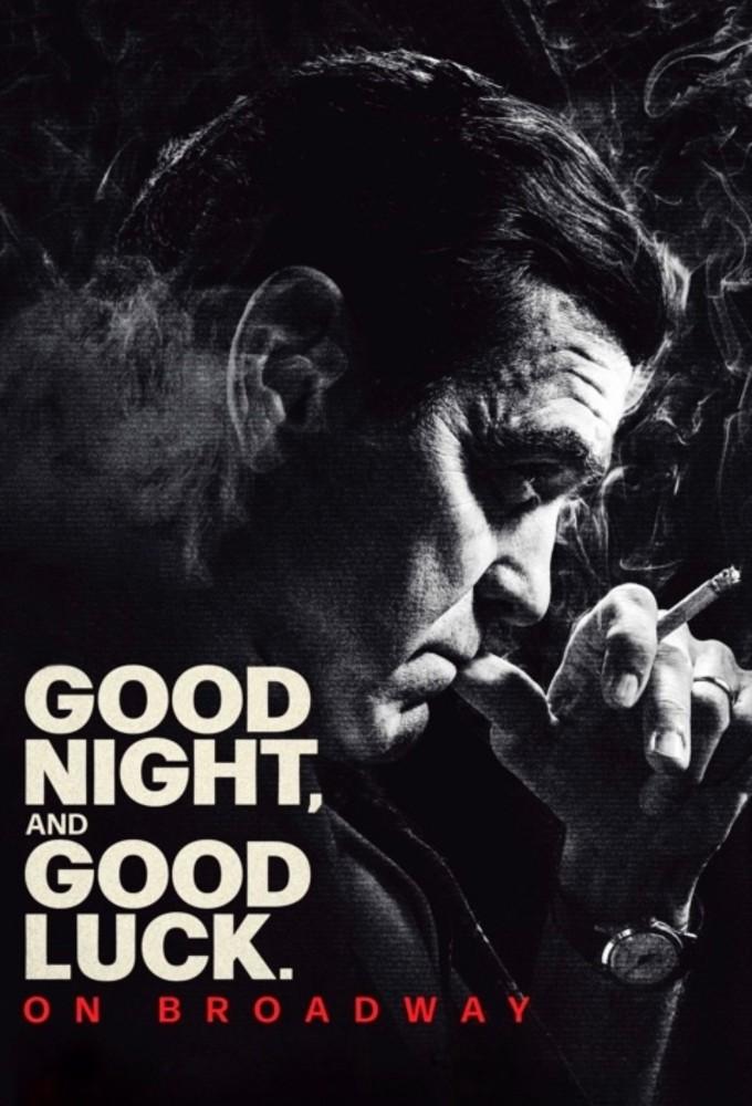 Good Night, and Good Luck on Broadway