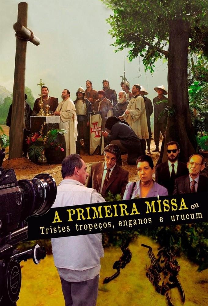 A Primeira Missa ou Tristes Tropeços, Enganos e Urucum