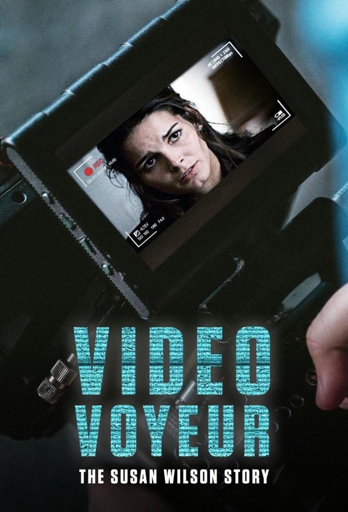 Video Voyeur: The Susan Wilson Story
