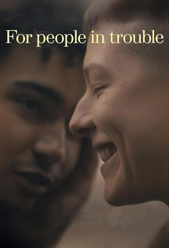 For People in Trouble